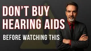 3 Times I Told Patients NOT to Buy Hearing Aids (and Why)