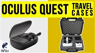 10 Best Oculus Quest Travel Cases 2020