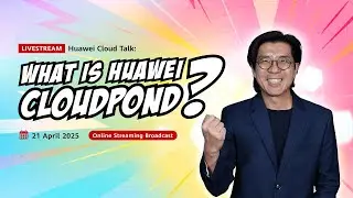 Huawei Cloud Talk | Meet CloudPond: The Smart Data Lake