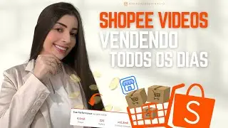 SHOPEE VIDEOS vendendo todos os dias como AFILIADO