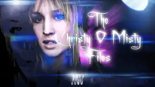 The Christy O Misty Files: #1 This Is What A Woman Looks Like