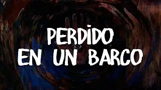 Man&aacute; - Perdido en un Barco (letra)
