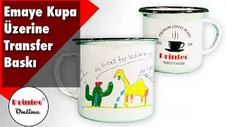 Emaye kupa üzerine transfer baskı nasıl yapılır?