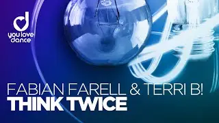 Fabian Farell & Terri B! - Think Twice