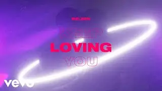 Melsen - Keep Loving You (Official Visualiser)