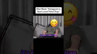 Elon Musk &ldquo;Instagram Is Next Level Thrist Trap&rdquo; 😋 #elonmusk #instagram #trap #twitter
