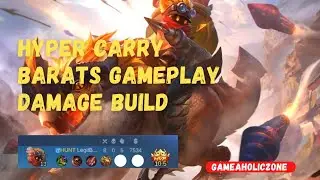 Barats Hyper Carry Gameplay 2021 | Barats MLBB
