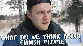 What do we think about Finnish people?