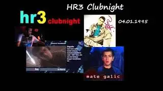 🔴 Hr3 Clubnight 04.01.1995 Dj Pierre, Massimo, Mate Galic, Perplexer - Techno House Trance Classics