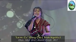 Laimi Cu - Glory Cer 3rd Place Chin Idol 2021