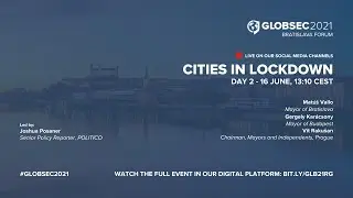 #GLOBSEC2021: Cities in Lockdown