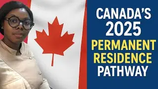 Canada&rsquo;s brand-new permanent residence pathway rolling out in 2025 under the  (EMPP)