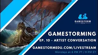 Gamestorming Episode 010 - Artist Conversations
