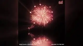 Agus Zack & NAVIGH - Belong To The Sky [Break It Down]