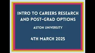 An Introduction to Careers Research & Graduate Roles Options with Aston University