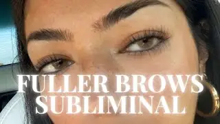 𓆩♡𓆪 FULLER BROWS SUBLIMINAL ✧ thick, shaped eyebrows ✧ stunning face glow up 𓆩♡𓆪