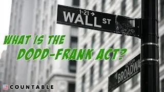 Dodd-Frank: What is it?