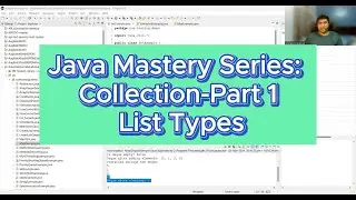Java Mastery Series- Collection -Part 1 List Types
