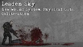 Leaden Sky - New Wound System, Physical Guts, Obliteration