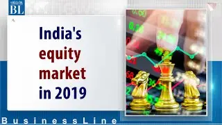 India's equity market in 2019