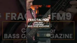 Fractal Audio Systems FM9 with Bass (Bass Gear Magazine)