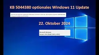 KB 5044380 optionales Windows 11 Update vom 22 10 2024