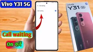 vivo y31 5g call waiting setting | vivo y31 5g me call waiting kaise kare 