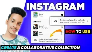 Create a collaborative collection 2023 | How to use create a collaborative collection 2023