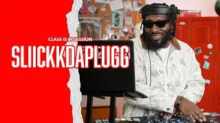 sliickkdaplugg | Class Is In Session with Spitcam University