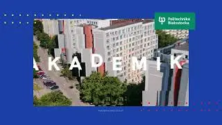Domy Studenta Politechniki Białostockiej. Miejsce wypoczynku, nauki oraz integracji