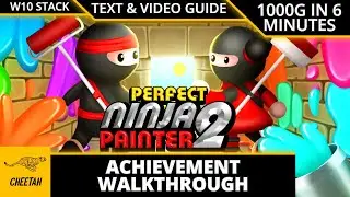 Perfect Ninja Painter 2 - Achievement Walkthrough (1000G IN 6 MINUTES) TEXT & VIDEO SOLUTIONS!