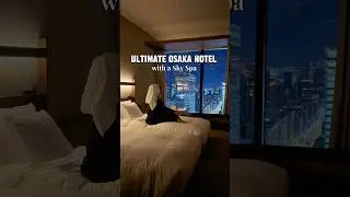 Stay Above the City at this incredible Osaka hotel 🌃☁️ #japantravel #osakahotel