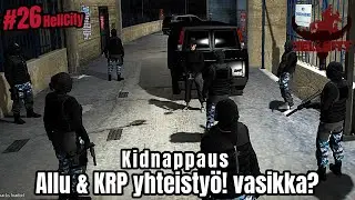 #26 Allu & KRP yhteistyö (vasikka?) | HellCityrp
