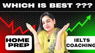 IELTS Preparation 2026 | Home Prep vs Coaching | Which is Best?