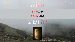 Confirmation that Elohiym's Name is Yahuah/Yahusha