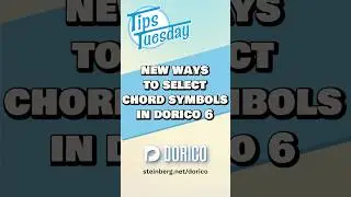 New ways to select chord symbols in Dorico 6 #tipstuesday #dorico #steinberg  #musicnotation
