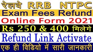 RRB NTPC Fees Refund Form 2021 Kaise Bhare &brvbar;&brvbar; How to Fill RRB NTPC Exam Fee Refund Form 2021 Apply