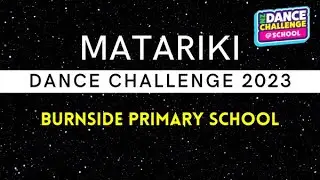 Matariki Dance Challenge 2023 - Burnside Primary School
