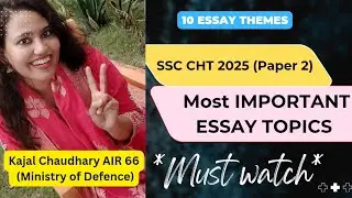 ESSAYS You Should Prepare for SSC CHT 2025 📚
