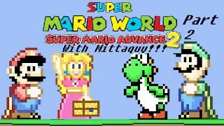 Top Secrets! SMA2:Super Mario World w/ Mitta Part 2!