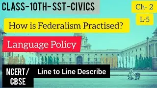 Ch- 2 Class- 10th sst-Political Science | Federalism: Language Policy