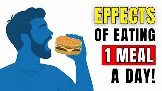 I Ate One Meal a Day For 30 Days And Here's What Happened