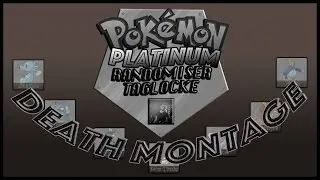 Pokemon Platinum Randomiser Taglocke - DEATH MONTAGE