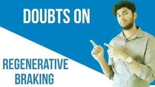 doubts of Regenerative Braking in Telugu