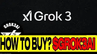 How To BUY $GROK3AI &ndash; Grok 3 AI TOKEN CRYPTO COIN