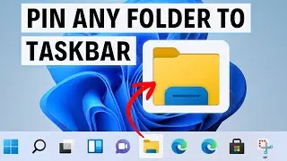 Pin Any Folder to Taskbar in Windows 11/10 | Simple Trick You Must Know