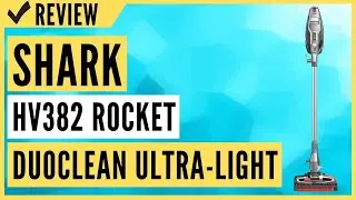 Shark HV382 Rocket DuoClean Ultra-Light Corded Review