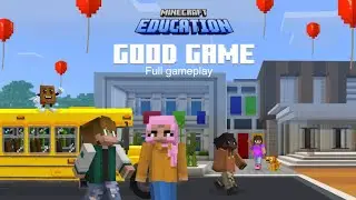 Minecraft education good game (full gameplay)