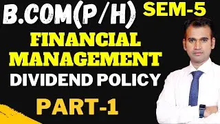 financial management for b.com class || dividend policy || part 1 || bcom class || basic concept