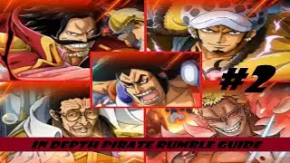 A Guide to Pirate Rumble for Everyone! Part2 We are building an ATK Team! Stats? Lineup? (OPTC)
